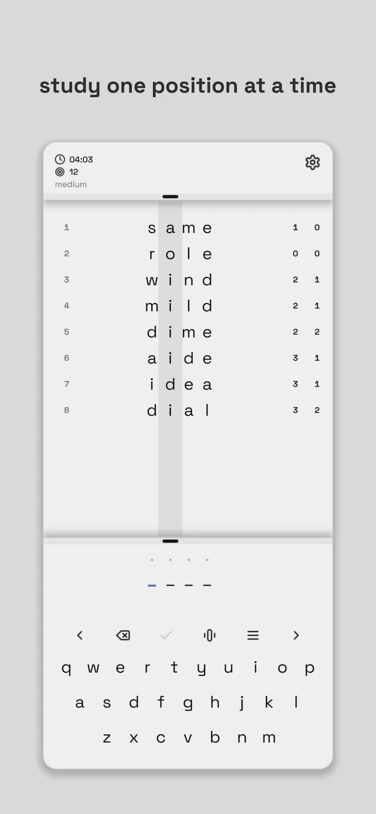 A highlighted column, with a pill at each end and the keyboard button